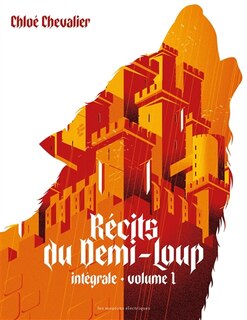 Front cover_Récits du Demi-Loup : intégrale, Vol. 1