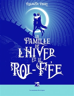 Front cover_La famille de l'hiver et le roi-fée