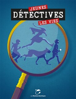 Couverture_Jeunes détectives : les vies