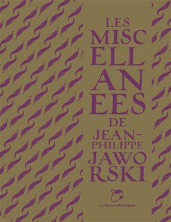 Front cover_Les miscellanées de Jean-Philippe Jaworski