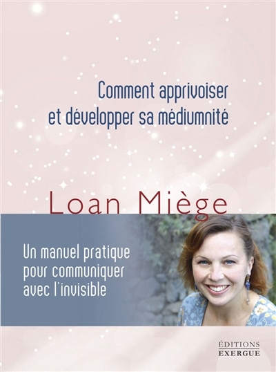 Front cover_Comment apprivoiser et développer sa médiumnité