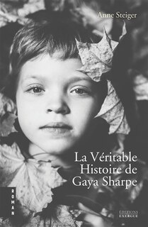 Front cover_La véritable histoire de Gaya Sharpe