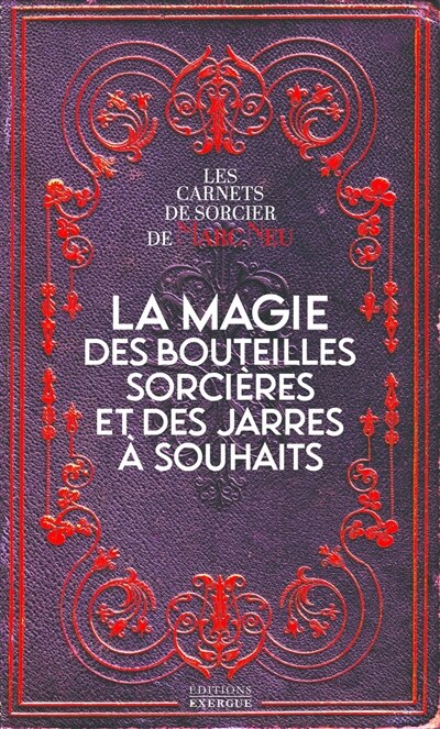 Front cover_La magie des bouteilles sorcières et des jarres à souhaits