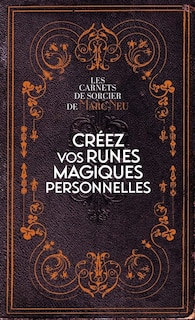 Couverture_Créez vos runes magiques personnelles