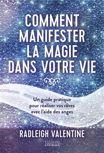 Front cover_Comment manifester la magie dans votre vie