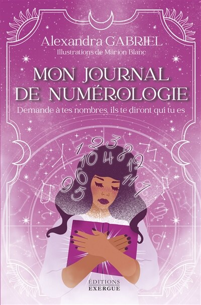 Front cover_Mon journal de numérologie : demande à tes nombres, ils te diront qui tu es