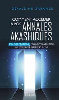 Couverture_Comment accéder à vos annales akashiques