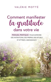 Front cover_Comment manifester la gratitude dans votre vie