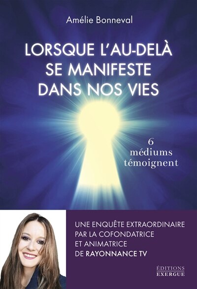 Couverture_Lorsque l'au-delà se manifeste dans nos vies