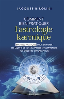 Couverture_Comment bien pratiquer l'astrologie karmique