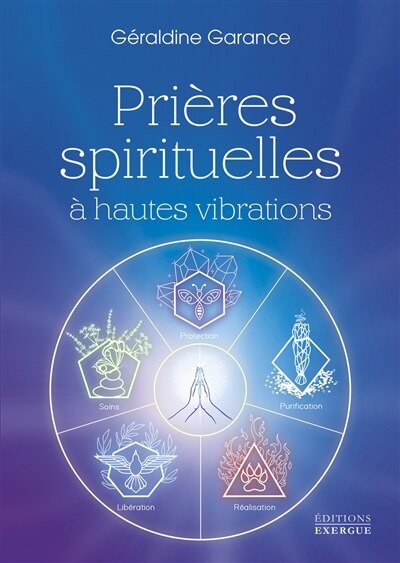 Couverture_Prières spirituelles à hautes vibrations