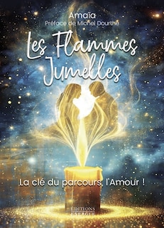 Front cover_Les flammes jumelles : la clé du parcours, l'amour !