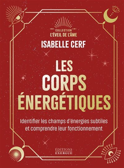 Front cover_Les corps énergétiques : identifier vos corps énergétiques et comprendre leur fonctionnement
