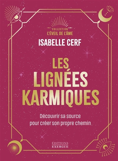 Couverture_Les lignées karmiques : découvrir sa source pour créer son propre chemin