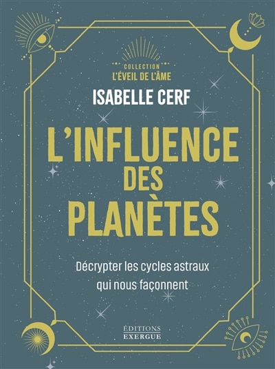 Couverture_L'influence des planètes : décrypter les cycles astraux qui nous façonnent