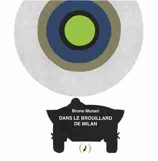 Dans le brouillard de Milan by Bruno Munari