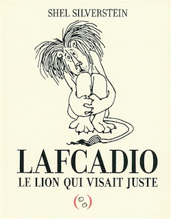 Lafcadio le lion qui visait juste