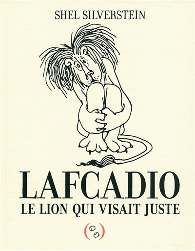 Lafcadio le lion qui visait juste