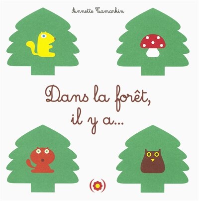 Front cover_Dans la for&ecirc;t, il y a...