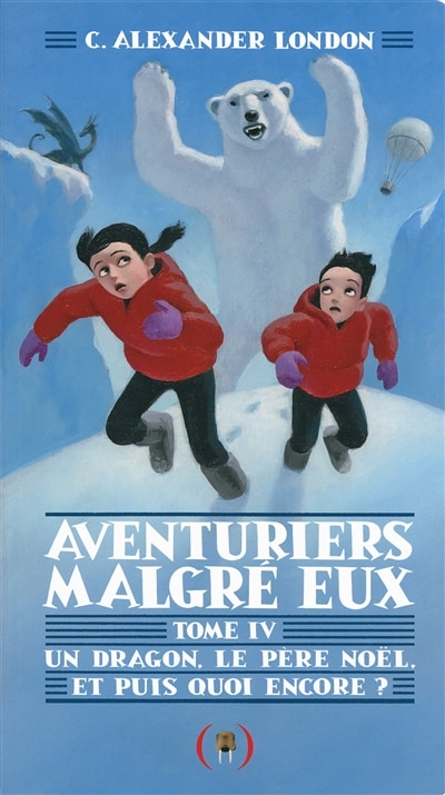 Front cover_Un dragon, le père Noël, et puis quoi encore ?