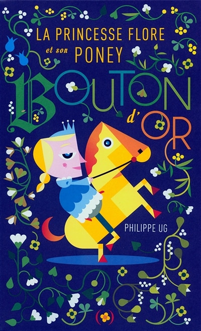 PRINCESSE FLORE ET SON PONEY BOUTON D'OR (LA)