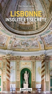 Front cover_LISBONNE INSOLITE ET SECRETE