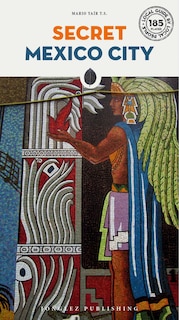 Front cover_Secret Mexico City
