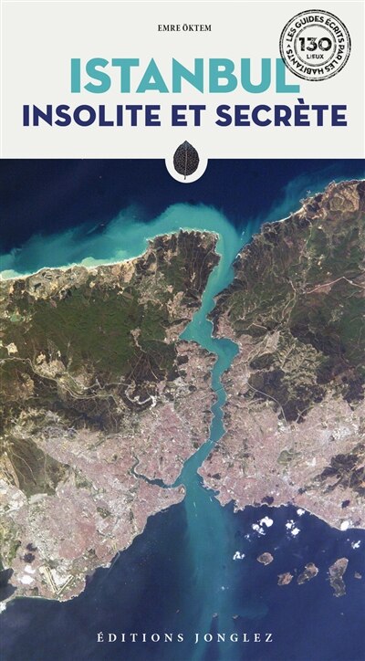 Couverture_ISTANBUL INSOLITE ET SECR&Egrave;TE