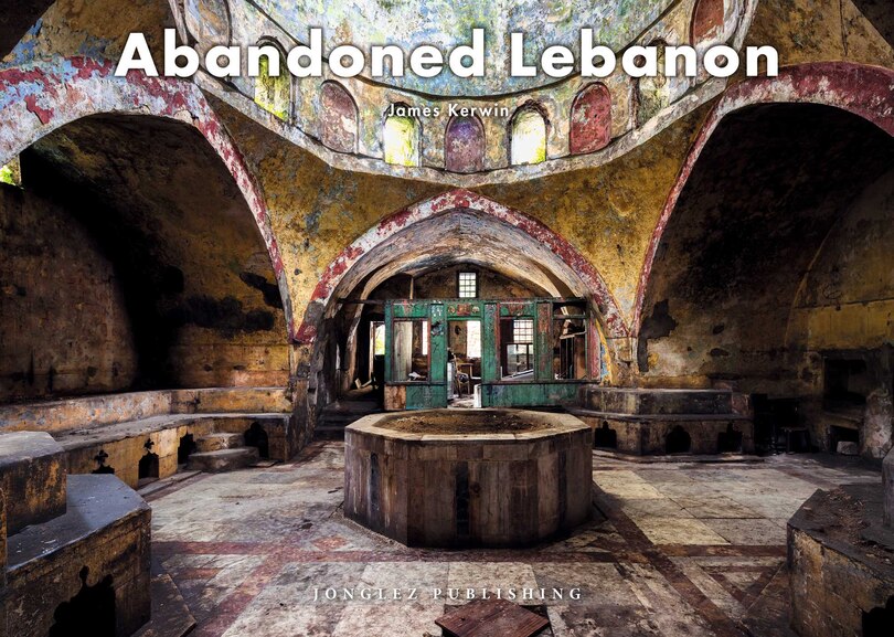Front cover_Abandoned Lebanon