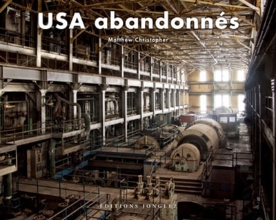 Front cover_USA abandonnés