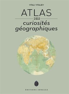 Front cover_Atlas des curiosités géographiques