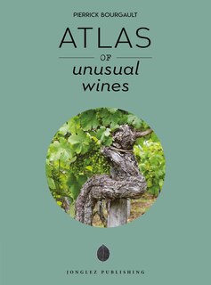 Couverture_Atlas Of Unusual Wines