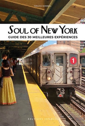 Soul of New York: guide des 30 meilleures expériences