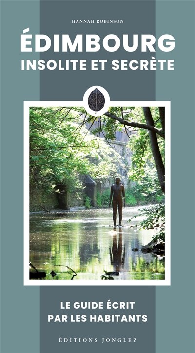 Front cover_Edimbourg insolite et secrète : le guide écrit par les habitants