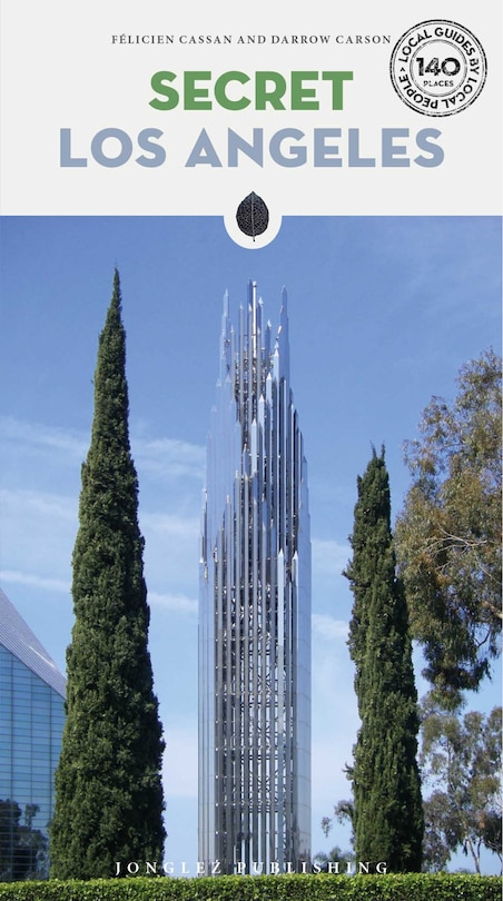 Front cover_Secret Los Angeles - An Unusual Guide