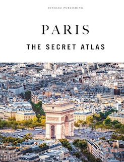Front cover_Paris - The secret atlas
