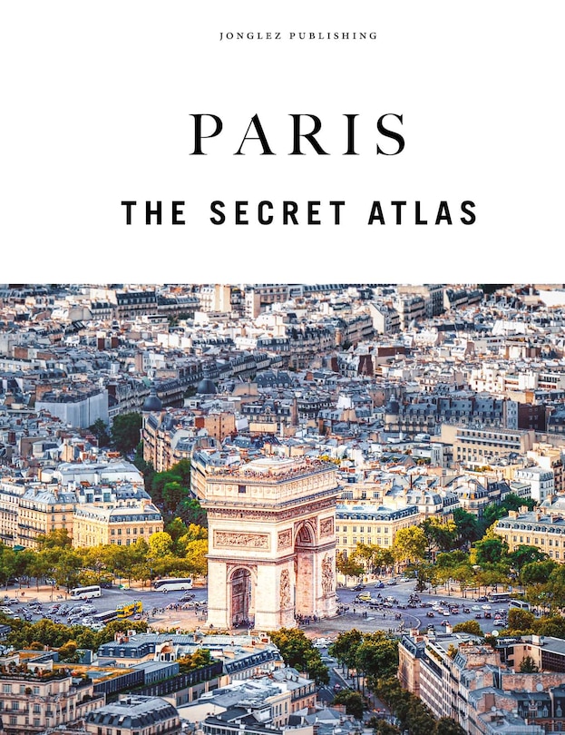 Front cover_Paris - The secret atlas