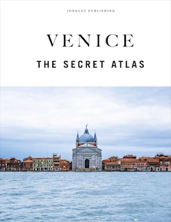 Front cover_Venice - The secret atlas