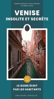 Front cover_Venise insolite et secrète : le guide écrit par les habitants