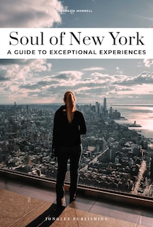 Couverture_Soul of New York - A guide to exceptional experiences
