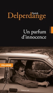 Un parfum d'innocence