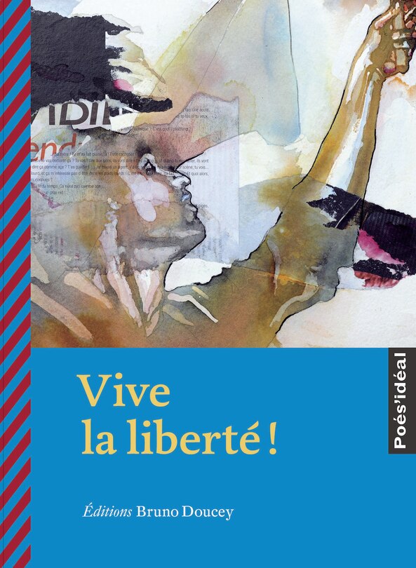 Front cover_Vive la libert&eacute; !