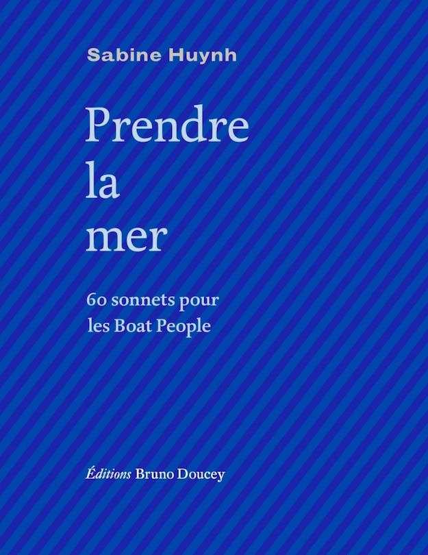 Front cover_Prendre la mer : 60 sonnets pour les boat people