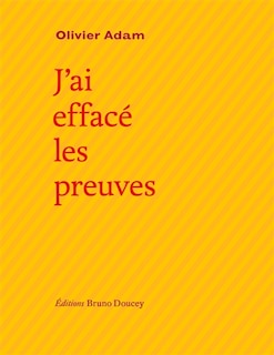 Couverture_J'ai effac&eacute; les preuves