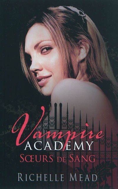 Front cover_Vampire Academy 1: SOeurs De sang