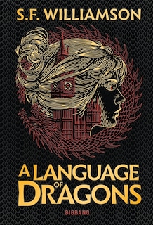 Front cover_A Language of Dragons T1 VERSION FRANÇAISE