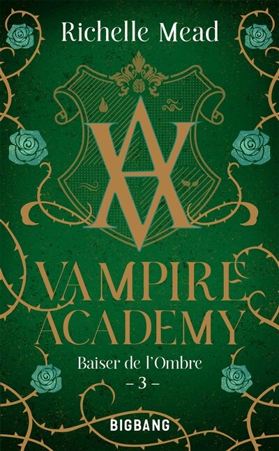 Vampire academy Tome 3 Baiser de l'ombre