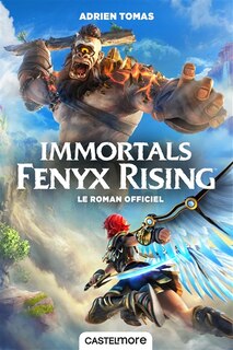 Couverture_Immortals Fenyx rising : le roman officiel