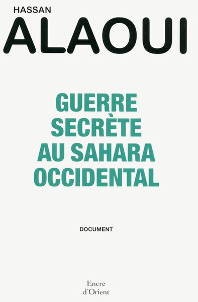 Couverture_La guerre secrète du conflit du Sahara occidental