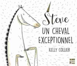 Steve, un cheval exceptionnel de Kelly COLLIER